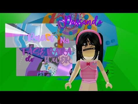 Roblox PASSANDO RAIVA NA FASE RARA DO TOWER OF HELL YouTube