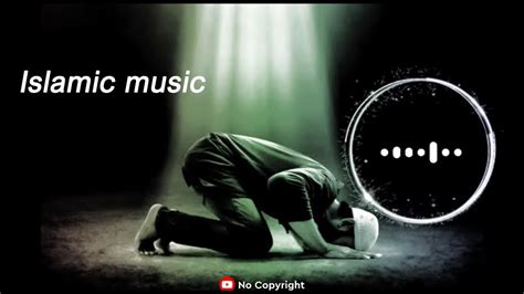 Islamic Background Music Copyright Free Islamic Music Youtube