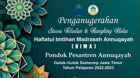 HAFLATUL IMTIHAN MADRASAH ANNUQAYAH HIMA 2023 PONDOK PESANTREN