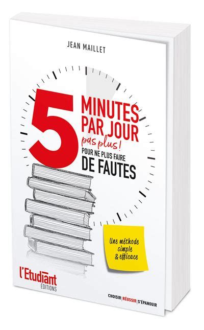 5 Minutes Par Jour Pas Plus Pour Ne Plus Faire De Fautes Poche