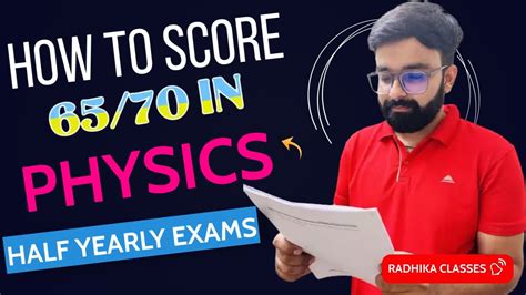 Strategy To Score 65 70 In Physics I Half Yearly Mid Term Exams 2024