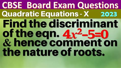 Find The Discriminant Of The Quadratic Equation X And