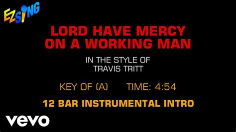 Travis Tritt Lord Have Mercy On The Working Man Karaoke Ez Sing