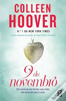 Atmosfera dos livros Opinião I 9 de novembro da escritora Colleen Hoover