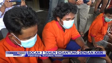 Kesal Istri Tak Kunjung Pulang Seorang Ayah Tega Gantung Anak Kandung