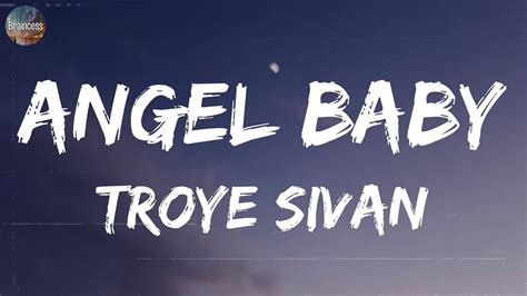 Troye Sivan Angel Baby Lyrics Ed Sheeran Justin Bieber MIX