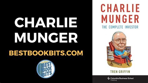 Charlie Munger Tren Griffin Book Summary Youtube