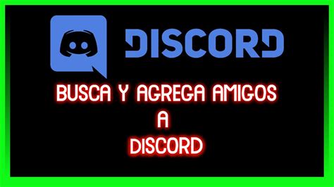 Como Agregar Amigos En Discord Youtube