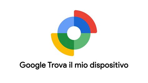 La rete di Google Trova il mio dispositivo presto verrà migliorata