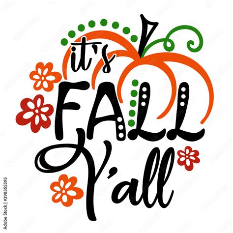 It's Fall y'all digital design, vector files. Pumpkin signs. Thankful ...