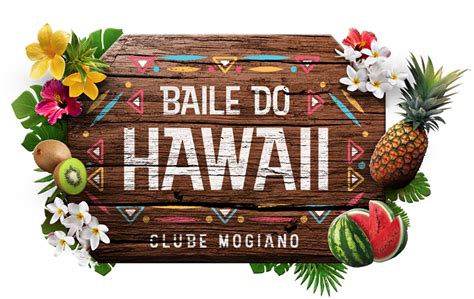 Baile Do Hawaii Clube Mogiano S Cios