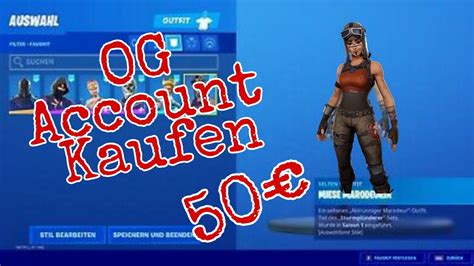 Ich Kaufe Og Accounts F R In Fortnite Und Verlose Einen Account