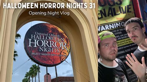 Halloween Horror Nights 31 Hhn Opening Night 2022 Vlog Youtube