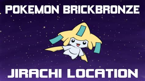 Pokemon Brickbronze How Where To Get Jirachi Youtube