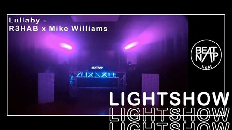 Lightshow Lullaby R Hab X Mike Williams Youtube