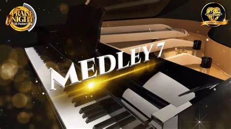 Medley 7 Loveworld Singers PraiseNight16 Live YouTube