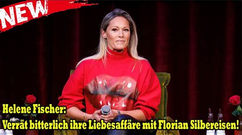 Helene Fischer Verrät bitterlich ihre Liebesaffäre mit Florian