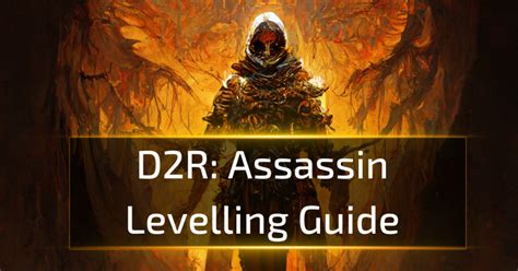 Assassin Levelling Guide D2R 2 6