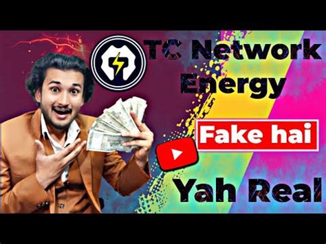 Tc Network Energy Fake Hai Ya Real Hai Tt Coin Network Real Or Fake