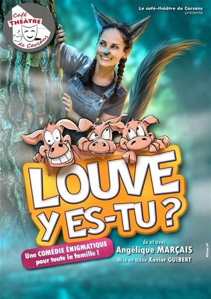 Spectacle Louve y es tu à Montauban samedi 25 novembre 2023