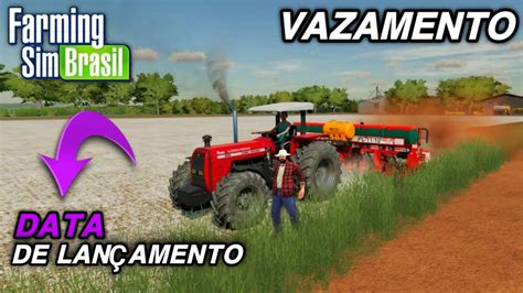 Vazou A Data De Lan Amento Do Farming Sim Brasil Para Android Novo