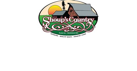 Shoups Country Foods Welcome To Shoups