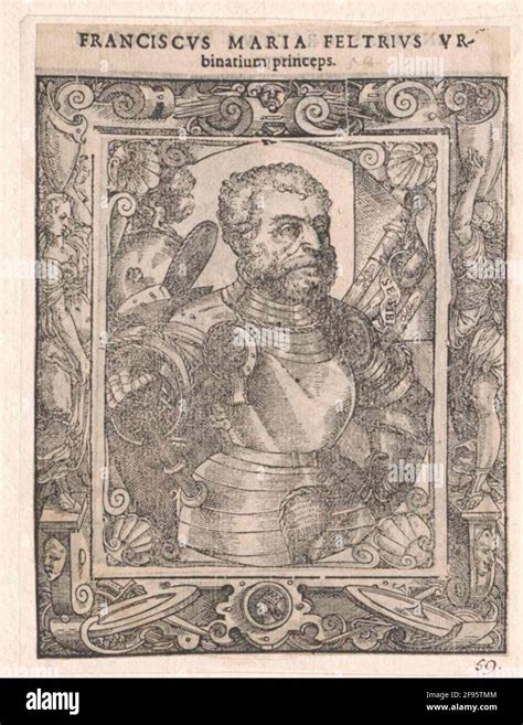 Franz Maria Von Rovere Duke Of Urbino Stock Photo Alamy