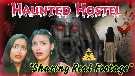 Haunted Girls Hostel Mumbai Sharing Real Footage Proof⚠️ From