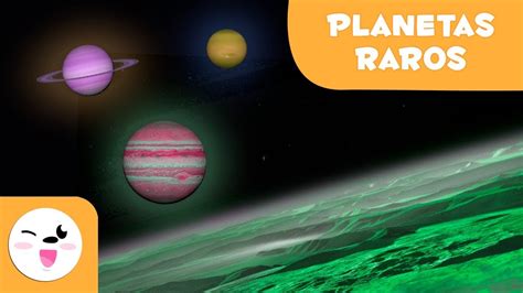 Los Planetas Más Raros Del Sistema Solar El Sistema Solar Para Niños Youtube