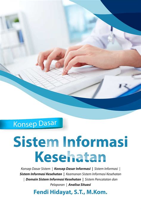 Buku Konsep Dasar Sistem Informasi Kesehatan Deepublish