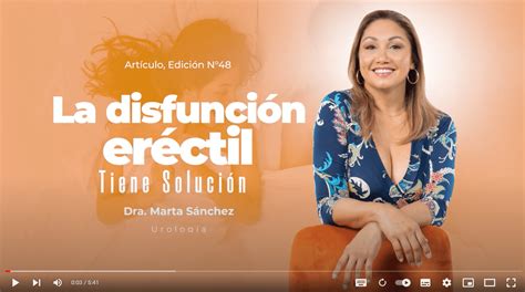 La Disfunción Eréctil Tiene Solución Guía Médica