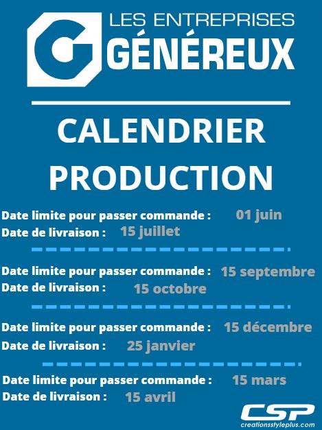 Les Entreprises Généreux CSP Calendrier de production