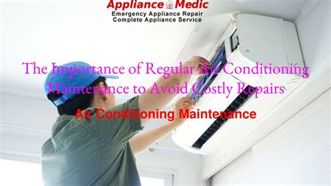 PPT The Importance Of Regular Air Conditioning Maintenance To Avoid