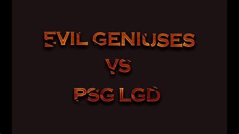 Dota2 Evil Geniuses Vs PSG LGD Game 2 DreamLeague Season 20