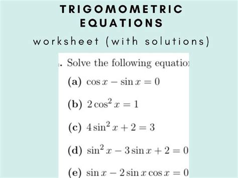 Trigonometric Equations Worksheet With Solutions Teaching