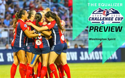 Nwsl Challenge Cup Team Preview Washington Spirit Equalizer Soccer