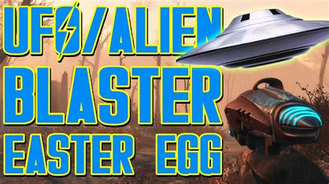 Fallout 4 UFO Alien Blaster Easter Egg YouTube