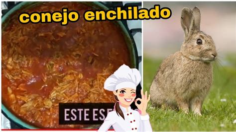 Como Hacer Conejo Enchilado F Cil Y R Pido Youtube