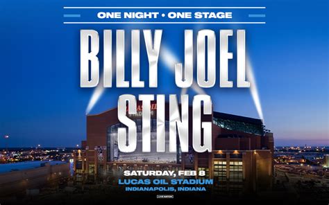 Billy Joel And Sting One Night Only At Lucas Oil Stadium Feb