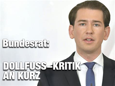 Dollfu Kritik An Kurz Bundesrat Zackzack At