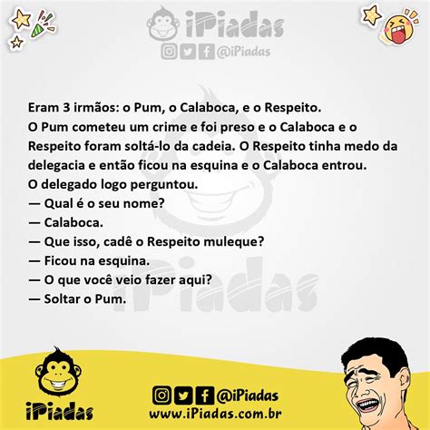 Pum Calaboca E Respeito Piadas Engra Adas