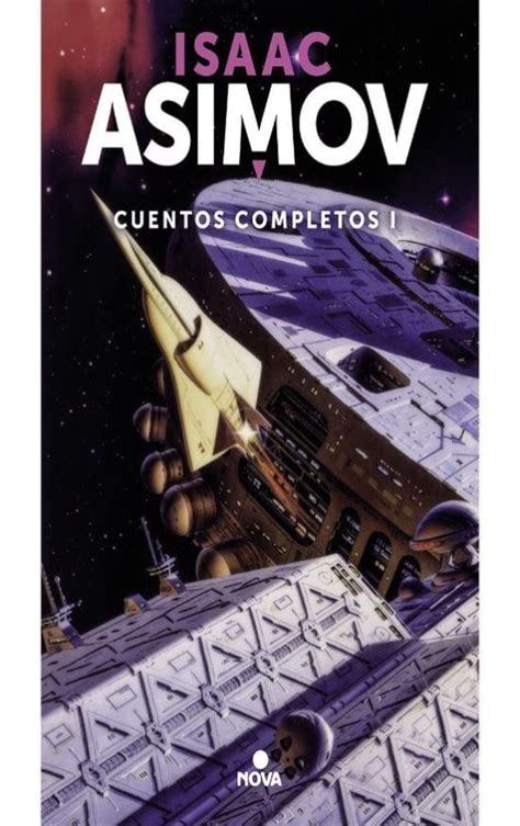 Cuentos Completos 2 Isaac Asimov Tienda De Libros Online Guatemala