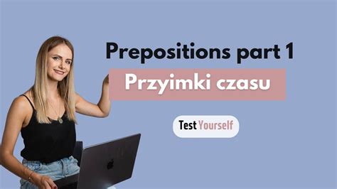 Przyimki Czasu At In On Prepositions In English 1 YouTube