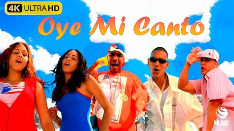 Oye Mi Canto Daddy Yankee Ft N O R E Nina Sky Big Mato•4k• Ultra