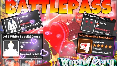 WORLD ZERO ROBLOX UNLOCKING ALL Valentine S Day BATTLEPASS ITEMS