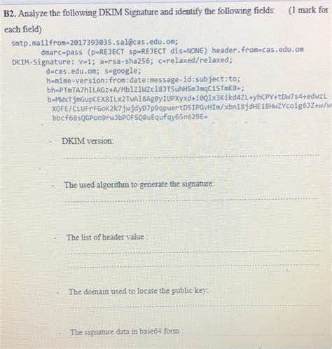 Solved B2 Analyze The Following DKIM Signature And Identify Chegg