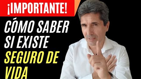 Cómo Saber Si Un FAMILIAR Fallecido Tiene SEGURO De VIDA YouTube