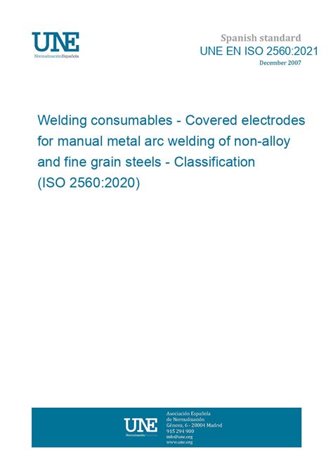 UNE EN ISO 2560 2021 Welding Consumables Covered Electrodes For