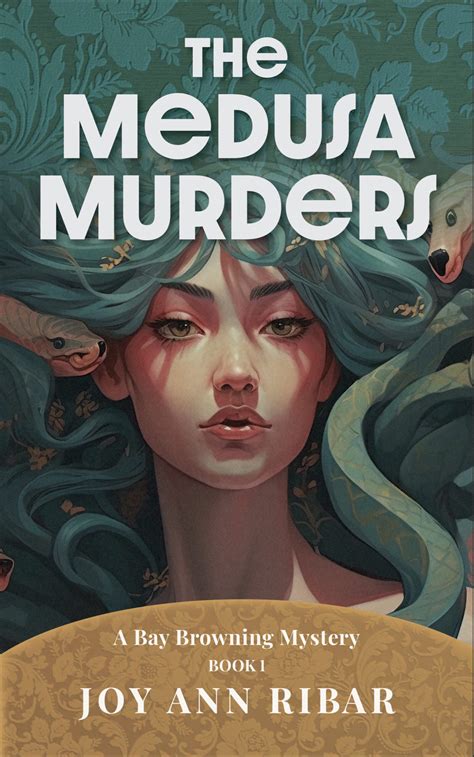 The Medusa Murders By Joy Ann Ribar Partners In Crime Tours