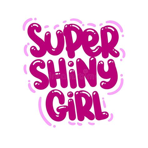 Super Shiny Girl Quote Text Typography Design Graphic Vector